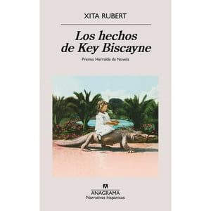 Anagrama - Los Hechos De Key Biscayne