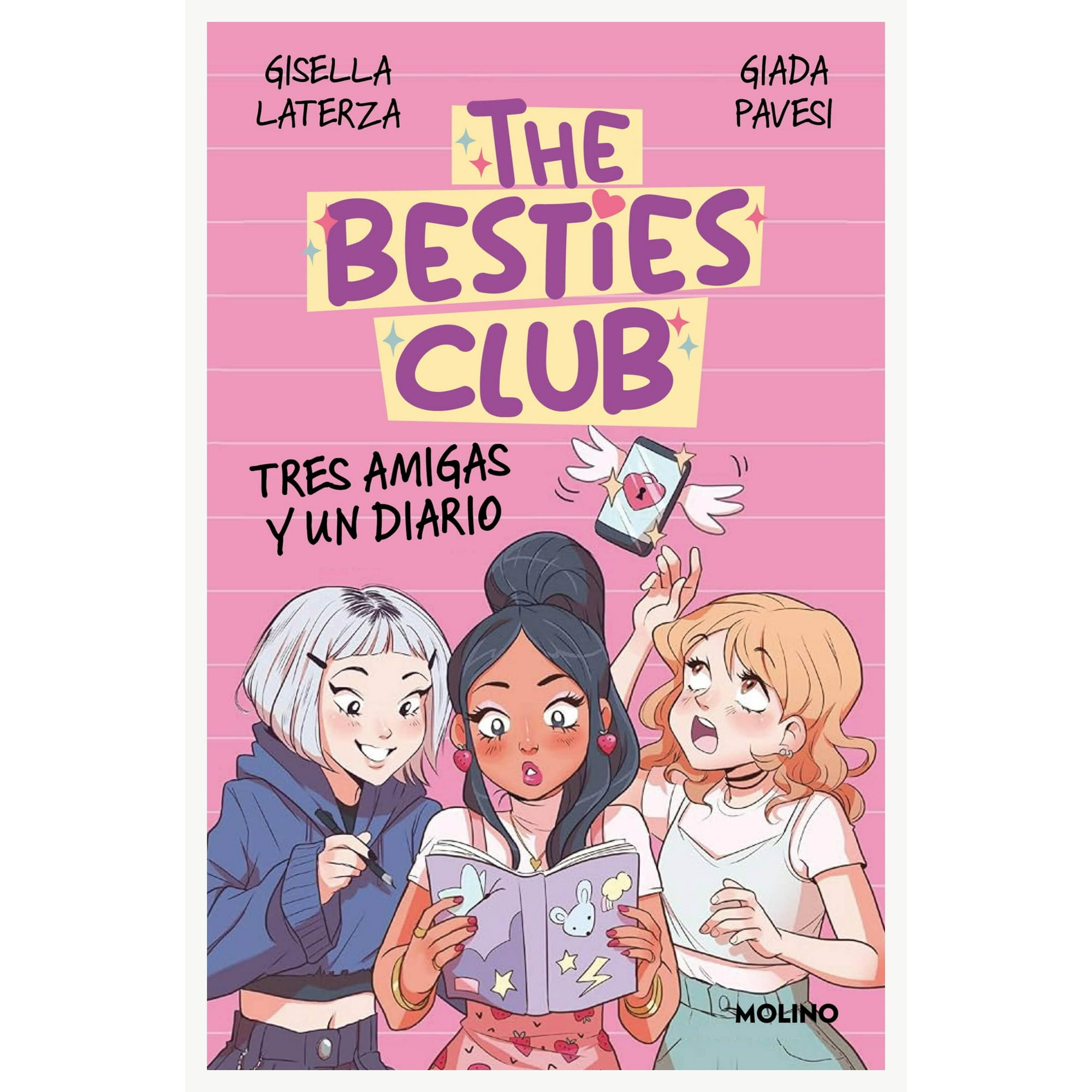 Molino - Libro The Besties Club. Tres Amigas Y Un Diari - Gisella Laterza - Giada Pavesi
