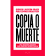 thumbnail image 1 of Copia O Muerte, 1 of 2