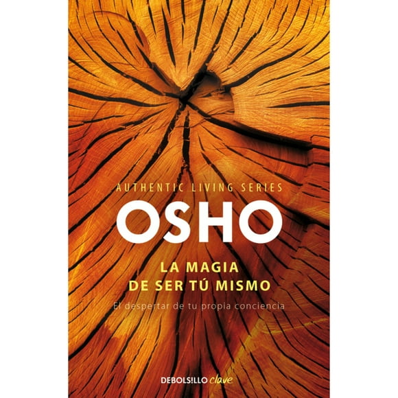 Libro La Magia De Ser Tú Mismo