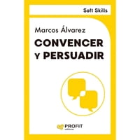 Profit Editorial - Convencer Y Persuadir