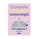 thumbnail image 1 of LIBRO Pequeño Libro De La Numerologí - Ignacia Glebe, 1 of 2