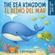 thumbnail image 1 of Libro ilustrado publicado de forma independiente El Reino del Mar, 1 of 1