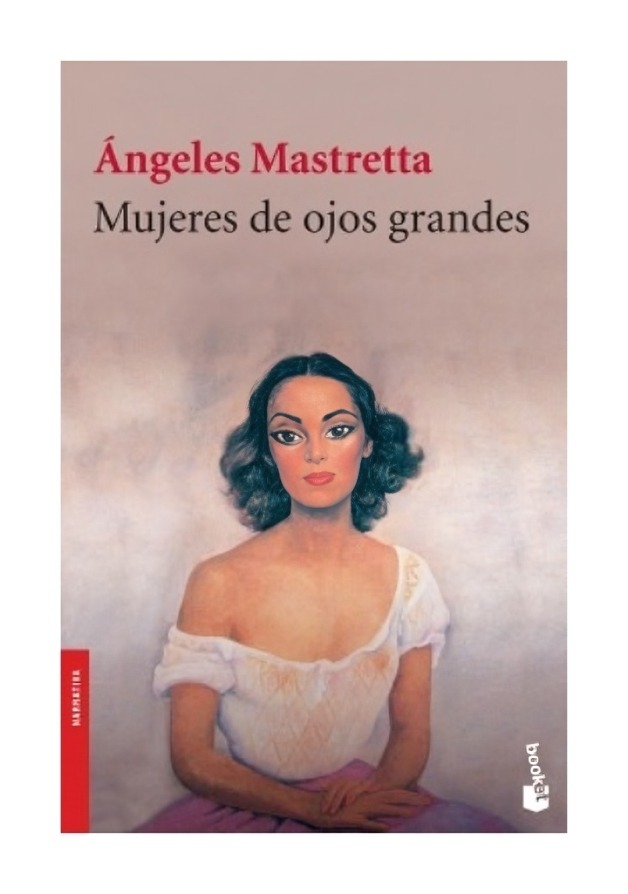 Booket - Libro Mujeres De Ojos Grandes Ángeles Mastretta