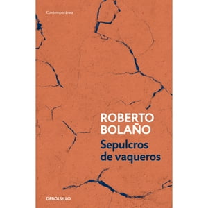 Debolsillo - Libro Sepulcro De Vaqueros