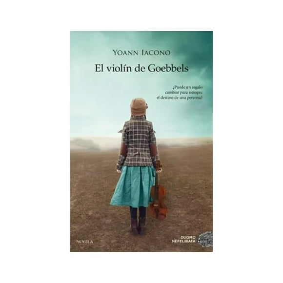 LIBRO EL VIOLIN DE GOEBBELS - YOANN IACONO