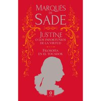 Edimat Libros - Libro Justine Y Los Infortunios De La Virtud; Filosofia En El Tocador (Piel De Clasicos)