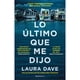 thumbnail image 1 of Libro Lo Ultimo Que Me Dijo, 1 of 2