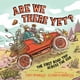 thumbnail image 1 of ¿Ya Llegamos?: El Primer Viaje por Carretera a través de EE. UU., 1 of 1