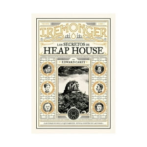 Blackie Books - Libro Los Secretos De Heap House / Edward Carey