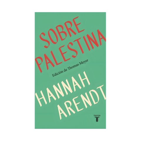 Taurus - Libro Sobre Palestina Hannah Arendt