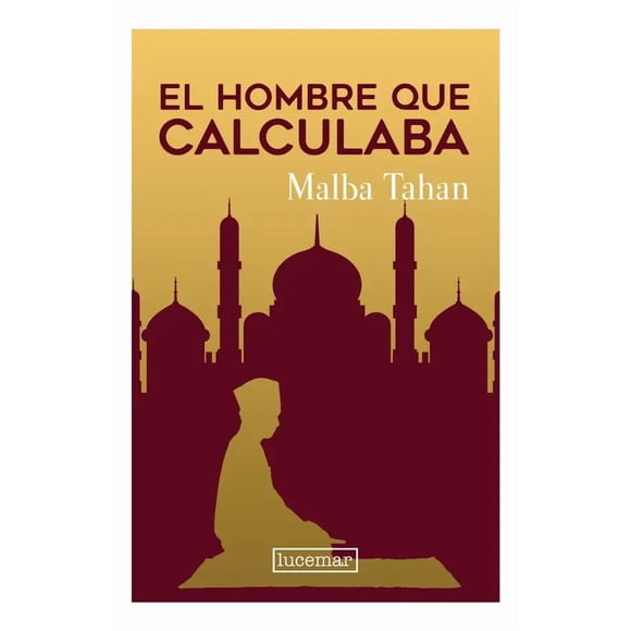 El Hombre Que Calculaba - Malba Tahan