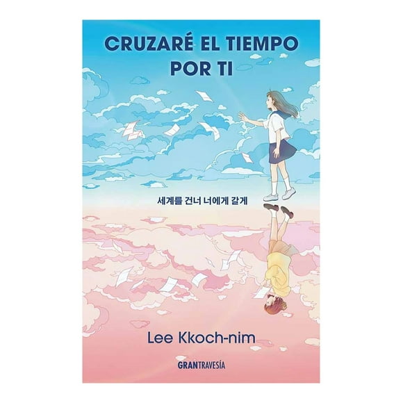 Libro Cruzare El Tiempo Por Ti 465