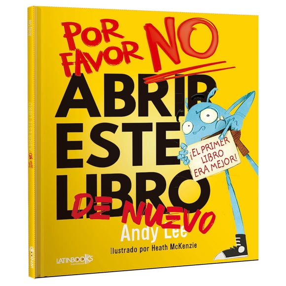 Libro Por Favor No Abrir Este Libro De Nuevo