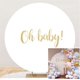thumbnail image 2 of Fondo redondo blanco con letrero “Oh Baby!” – Jditngp 2 m, 2 of 9