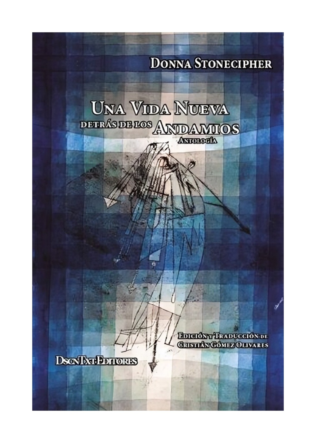 Descontexto - Libro Una Vida Nueva Detrás De Los Andamios Donna Stoneci