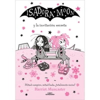 Alfaguara Infantil Y Juvenil - Libro Isadora Moon 12: Y La Invitacion Secreta