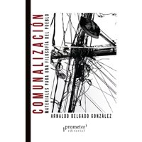 Big Sur - Libro Comunalización - Arnaldo Delgado González