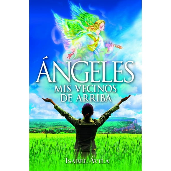 Libro Ángeles. Mis Vecinos De Arriba