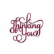 thumbnail image 1 of Matrices De Corte De Metal Para Scrapbooking Diy Thinking Of You, 1 of 6
