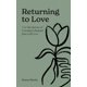 thumbnail image 1 of Libro publicado de forma independiente Returning to Love: recorrido de 15 días, 1 of 1