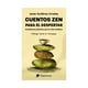 thumbnail image 1 of Libro Cuentos Zen Para El Despertar Javier Gutierrez, 1 of 2