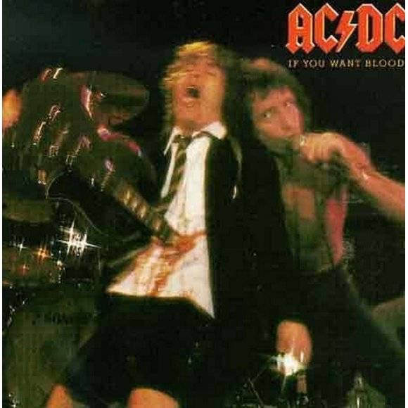 LEGACY RECORDINGS AC/DC If You Want Blood You've Got It