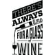 thumbnail image 1 of Decomural Theres Always Time Wine WS-46141, 1 of 2
