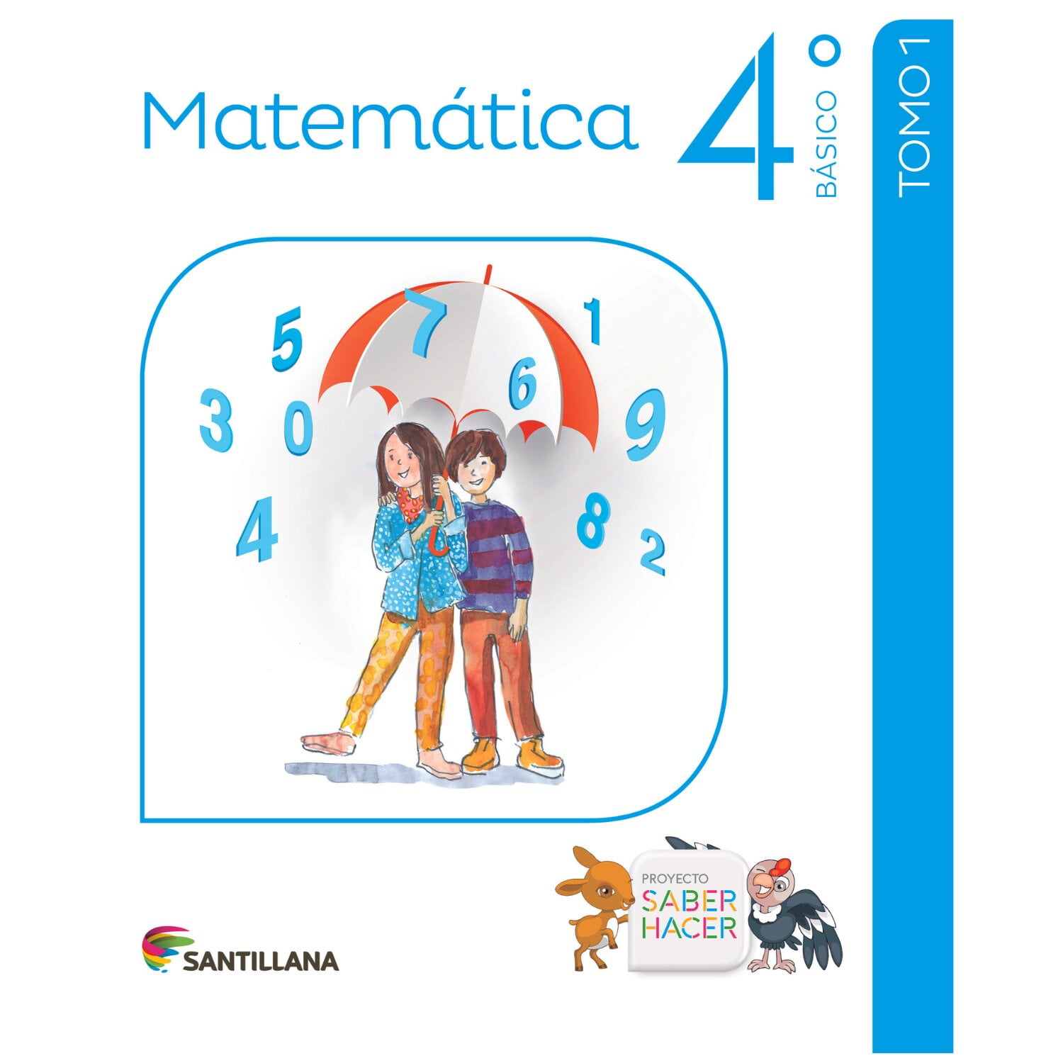 Santillana - Matemática 4 Básico Saber Hacer