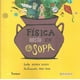 thumbnail image 1 of Libro Física Hasta En La Sopa, 1 of 2