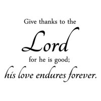 Rienda Libre Graphics - Decomural Give Thanks To The Lord Bible Verse Ws-42969
