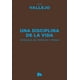 thumbnail image 1 of Una disciplina de la vida. Antología de crónicas y prosas, 1 of 2