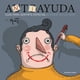 thumbnail image 1 of Libro Antiayuda - Alberto José Montt Moscoso, 1 of 1