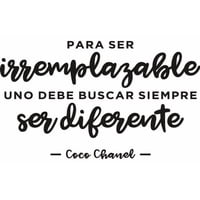 Rienda Libre Graphics - Frase Deco Para Ser Irremplazable Debes Buscar Fr‑11043