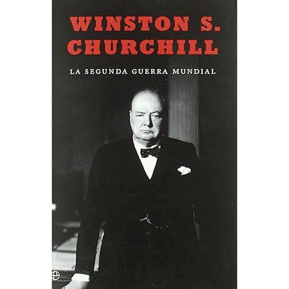 La segunda guerra mundial (Churchill). Ed. 80 aniversario
