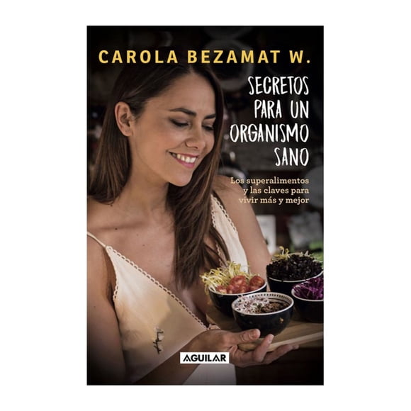 Secretos para un organismo sano