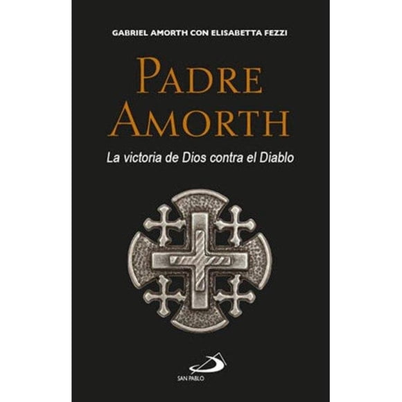 Libro San Pablo Padre Amorth La Victoria de Dios