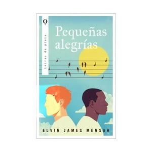 Plata - Libro Pequeñas Alegrías / Elvin James Mensah