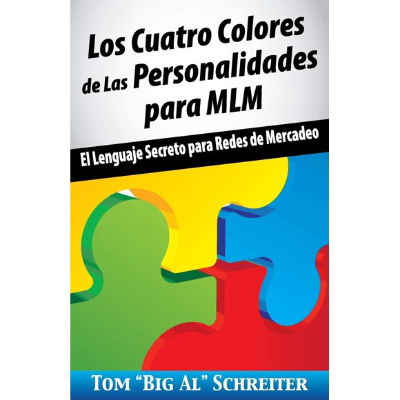 Book Fortune Network Publishing Inc Los Cuatro Colores de Las Personalidades para MLM: El Lenguaje Secreto para Redes de Mercadeo