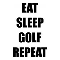 Rienda Libre Graphics - Decomural Eat Sleep Golf Repeat Golf Ws-43066