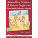 thumbnail image 1 of Animación y Dinámica de Grupos Deportivos (Edición en Español), 1 of 1