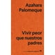 thumbnail image 1 of Libro Vivir Peor Que Nuestros Padres, 1 of 2