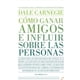 thumbnail image 1 of Como Ganar Amigos E Influir Sobre, 1 of 2