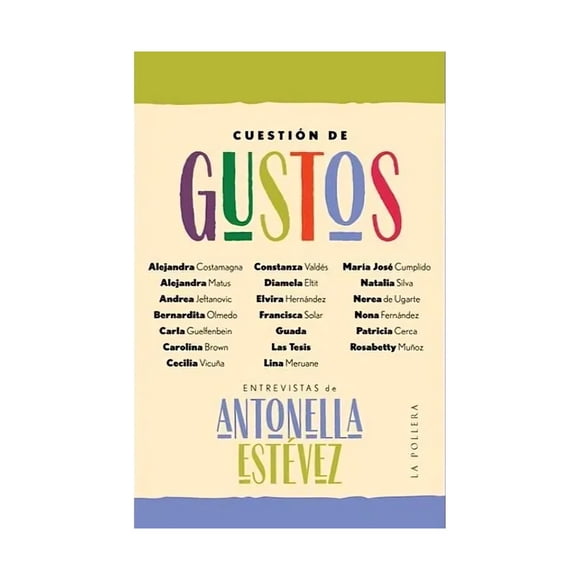 LIBRO CUESTIÓN DE GUSTOS /ANTONELLA ESTÉVEZ