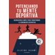 thumbnail image 1 of Libro Potenciando tu mente deportiva: Neurociencia simple, 1 of 1
