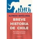 thumbnail image 1 of Breve Historia De Chile - Sepúlveda, Alfredo, 1 of 2