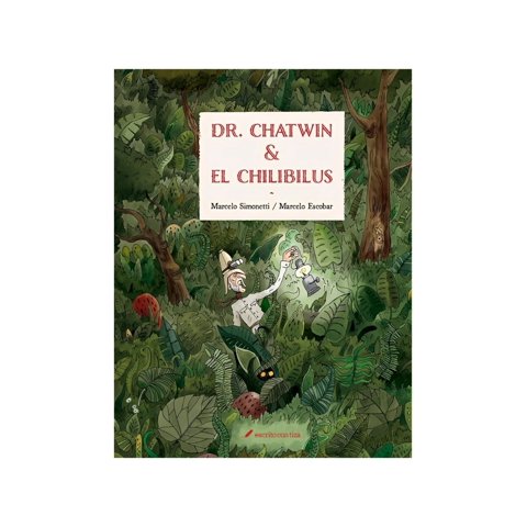 Escrito Con Tiza - Libro Dr. Chatwin Y El Chilibilus /432