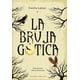 thumbnail image 1 of La bruja gótica de Editorial Obelisco, 1 of 4