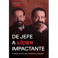 Libro Majosta De Jefe A Líder Impactante Edición En Español