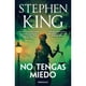 thumbnail image 1 of Libro No Tengas Miedo - Stephen King, 1 of 2